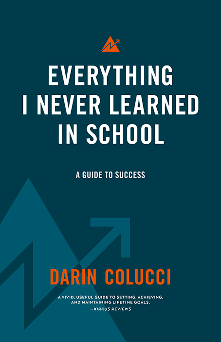 Darin Colucci Everything I Never Learned in School Book Cover Redesign by The Idea Boutique