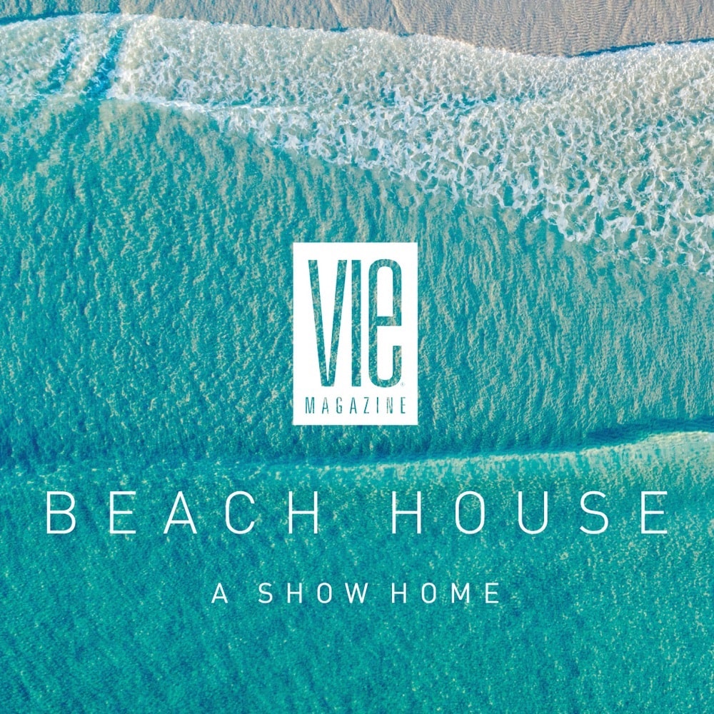 VIE Magazine, VIE Beach House, VIE Beach House - A Show Home, Q-Tile, The Idea Boutique, Q Tile and Q Studio, Coastal Elements Construction, Gregory D. Jazayeri, Isidro Dunbar Modern Interiors, Farrow & Ball, American Leather, Artistic Tile, New Ravenna, Sabine Hill, Brown Jordan, Summer House Lifestyle, Lovelace Interiors, Cindy McCarley Designs, SICIS, Porcelanosa, Bevolo Gas & Electric Lights, Jonah Allen Studio, E. F. San Juan, Grimes Cabinets, Maison30A Home + Garden, Frank’s Cash and Carry, The Beach Group Properties, Charleston Academy of Domestic Pursuits